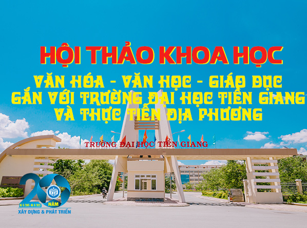 Trường ĐH Tiền Giang thông báo và kính mời viết bài cho Hội thảo khoa học cấp Trường năm học 2024-2025 