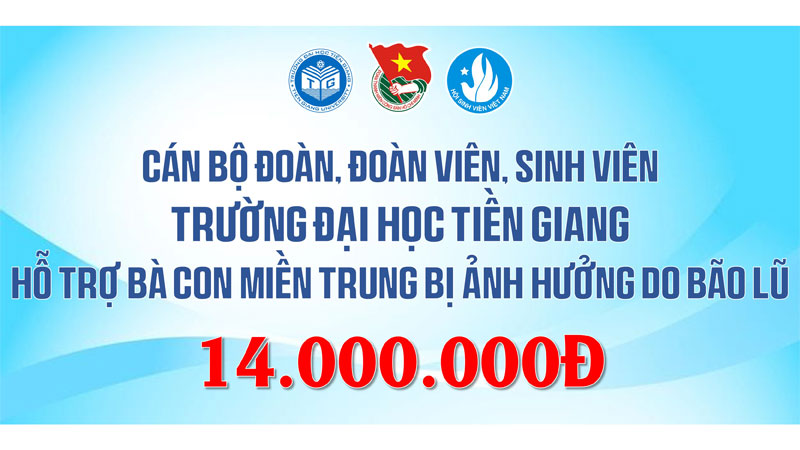 Cán bộ Đoàn - Hội và sinh viên Trường Đại học Tiền Giang ủng ...