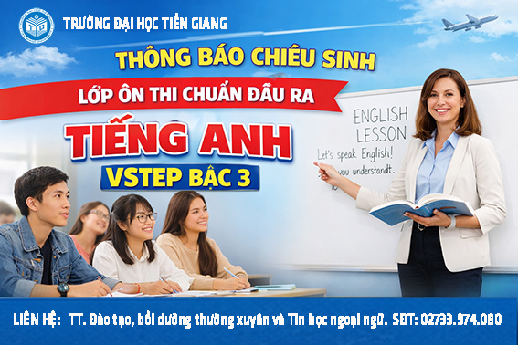 Thông báo chiêu sinh Lớp Ôn thi chuẩn đầu ra tiếng Anh VSTEP Bậc 3
