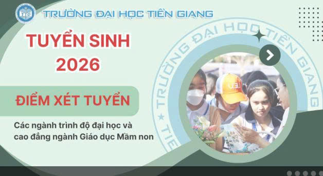 Công bố điểm xét tuyển các ngành trình độ đại học và cao đẳng ngành Giáo dục Mầm non năm 2026