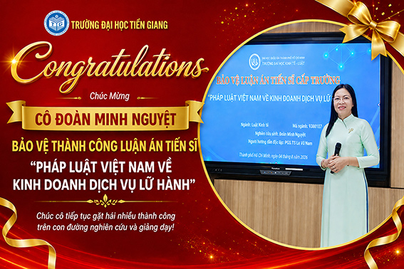 Nghiên cứu sinh Đoàn Minh Nguyệt bảo vệ thành công luận án tiến sĩ về pháp luật kinh doanh dịch vụ lữ hành