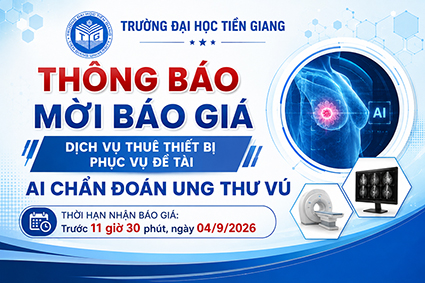 Thông báo mời báo giá dịch vụ thuê thiết bị phục vụ Đề tài AI chẩn đoán ung thư vú