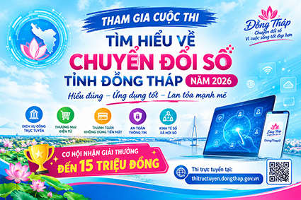  Kính mời quý thầy cô và các bạn sinh viên tham gia cuộc thi “Tìm hiểu về Chuyển đổi số tỉnh Đồng Tháp” năm 2026
