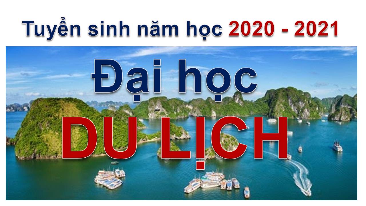 Tuyển sinh Đại học Du lịch