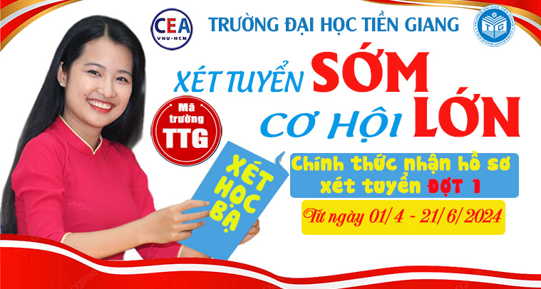 Trường Đại học Tiền Giang: Xét tuyển sớm, cơ hội lớn cho thí sinh