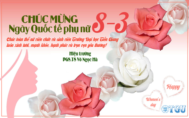 Hiệu trưởng Trường ĐH Tiền Giang chúc mừng nữ viên chức, giảng viên và nữ sinh nhân ngày 8/3