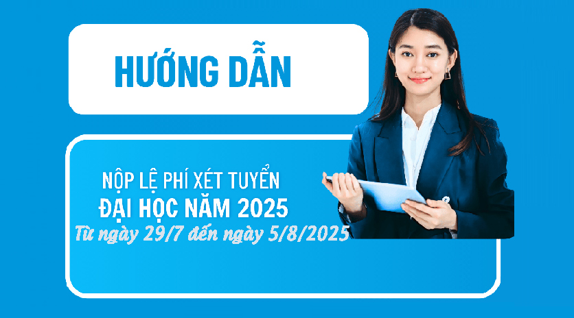 Hướng dẫn các bước thanh toán lệ phí xét tuyển đại học 2025