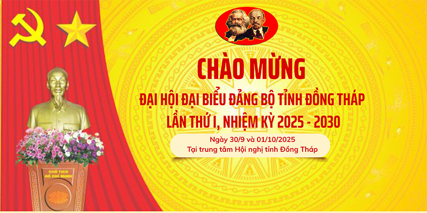 Đại hội đại biểu đảng bộ tỉnh Đồng Tháp lần thứ I, nhiệm kỳ 2025 – 2030