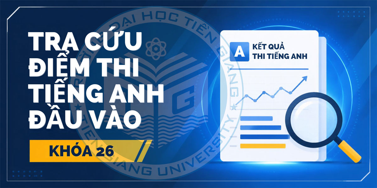Tra cứu điểm thi Tiếng Anh đầu vào khóa 2026